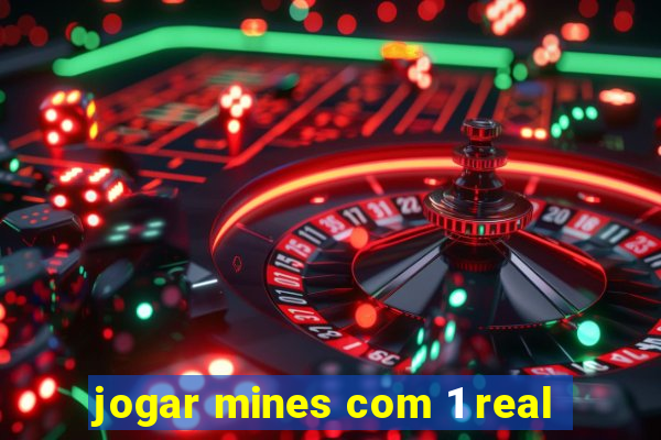 jogar mines com 1 real
